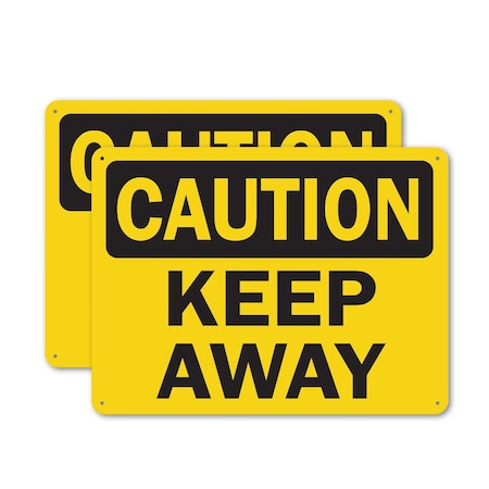 Signmission Keep Away Caution Sign, Plastic, 14in W x 10in L, 2PK OS-2PACK-CS-P-1014-L-19192